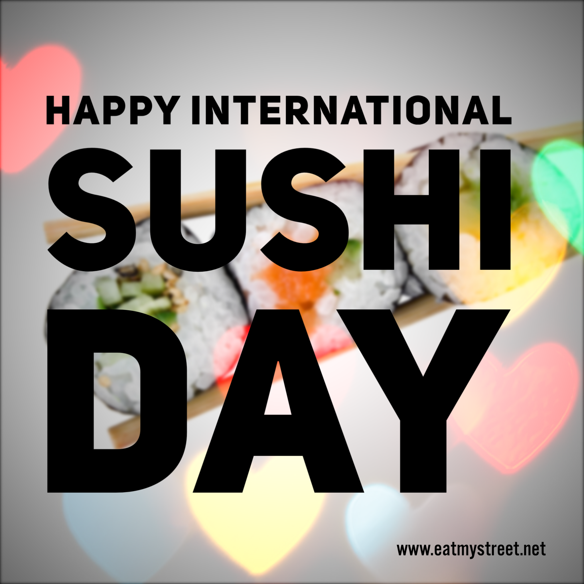 International Sushi Day. eatmystreet